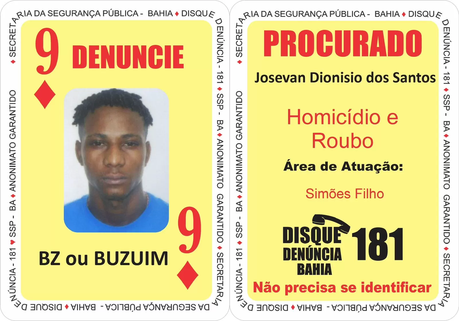 Josevan Dionisio dos Santos, o “BZ” ou “Buzuim” Foto: divulgação SSP