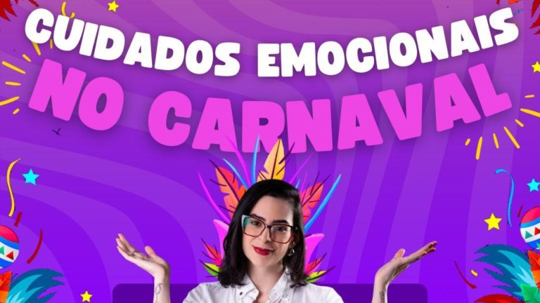 Psicoterapeuta cria manual gratuito de cuidados emocionais no Carnaval